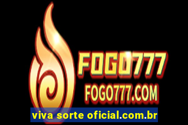 viva sorte oficial.com.br